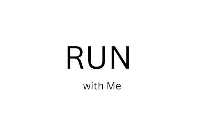 Run with Me