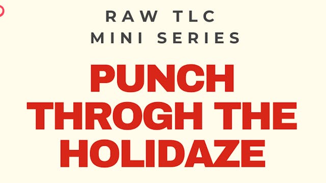 RAW TLC mini series