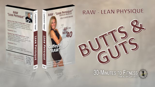 Raw - Lean Physique - Butts and Guts