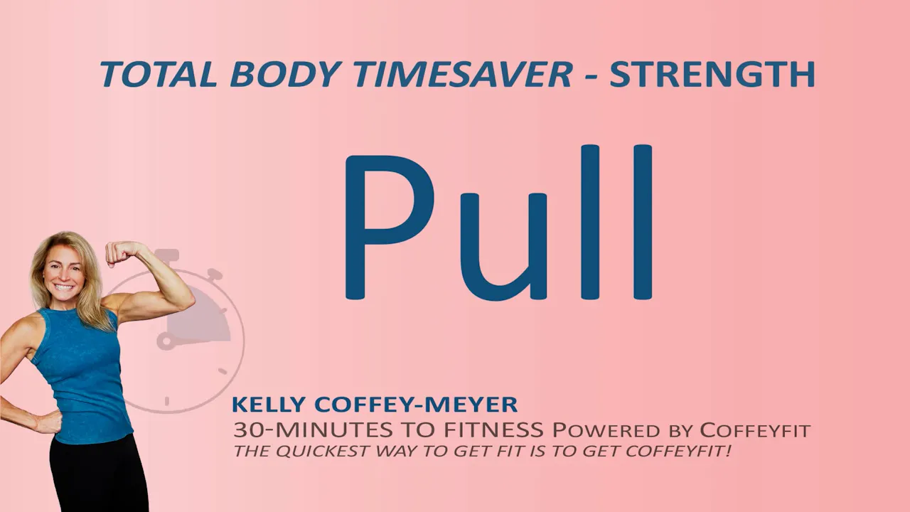 TBTS Strength Pull - Strength Training - RAW - 30-Minutes to Fitness