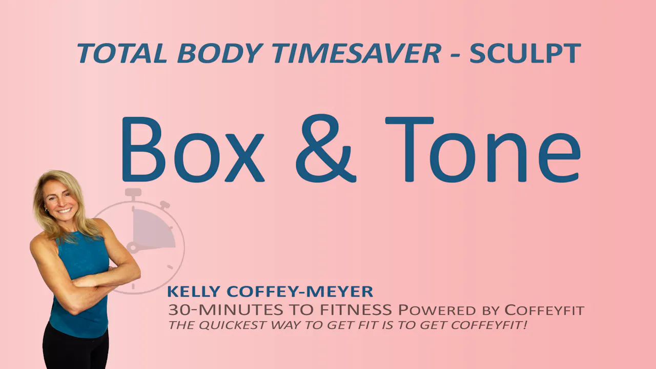 TBTS Sculpt Box and Tone - Cardio - RAW - 30-Minutes to Fitness