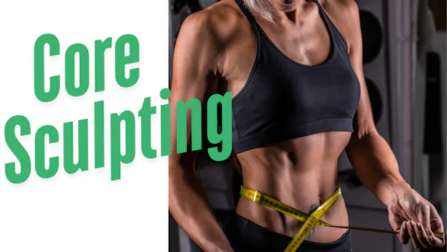Core Sculpting