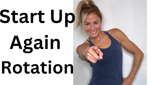 Start Up Again Rotation