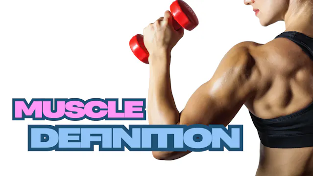Muscle Definition - RAW