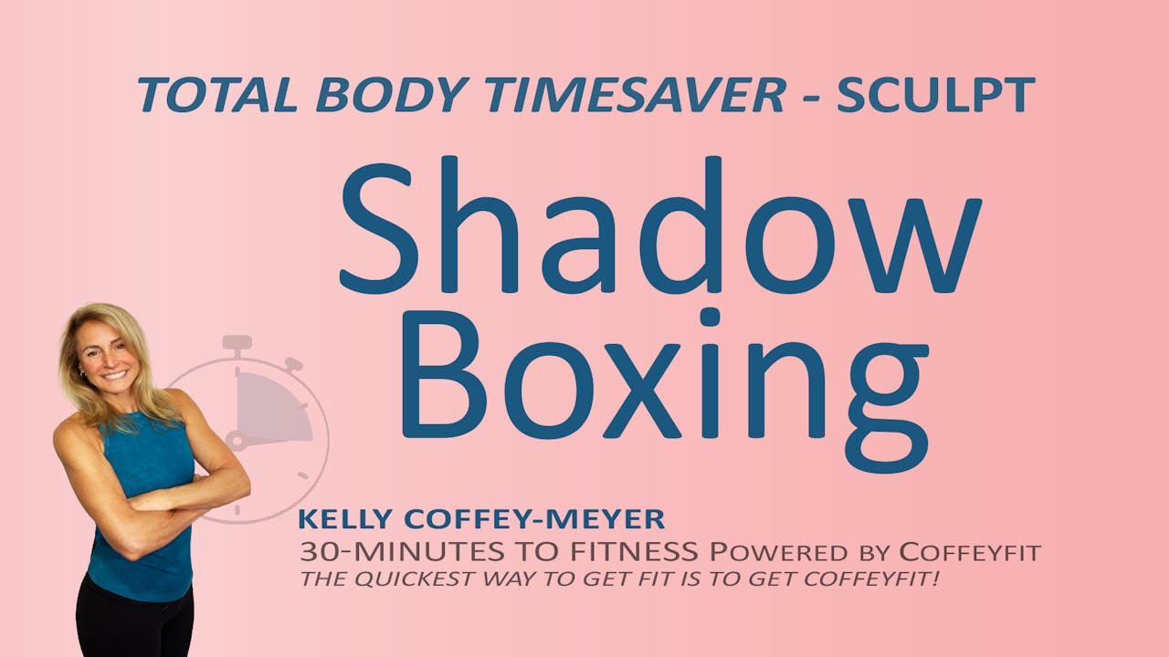 RAW Total Body Time Saver" Shadow Boxing