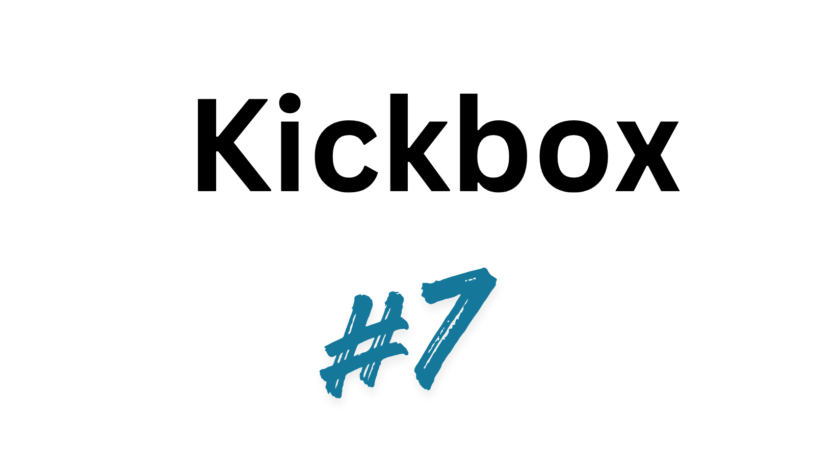 Kickbox #7 (2025)