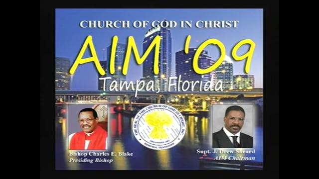 COGIC AIM 2009 Thursday Evening Worsh...