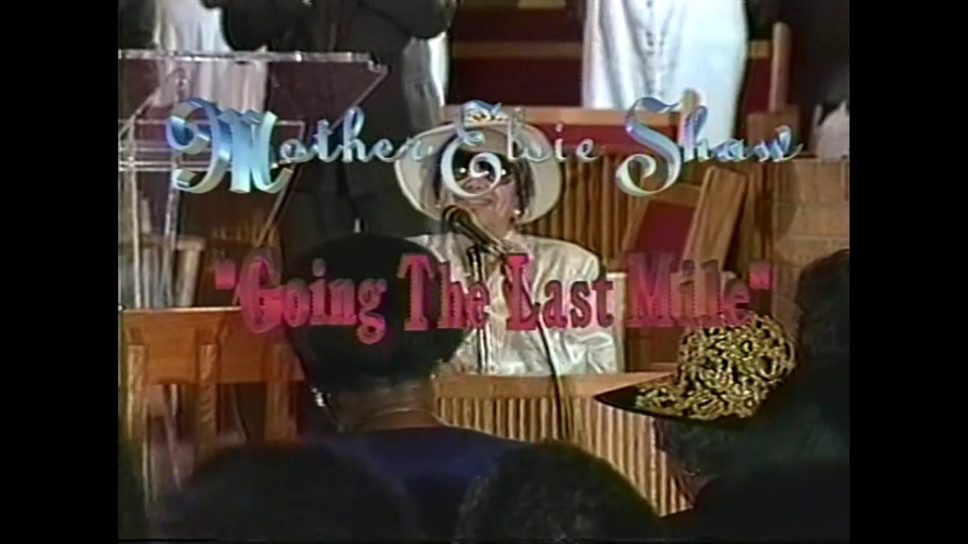 COGIC Pioneer Series Mother Elsie Shaw "Going The Last Mile Part 1"
