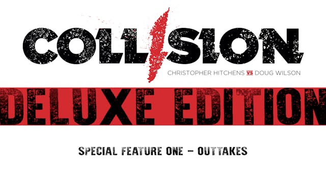 Collision - SPECIAL FEATURE ONE - "Ou...