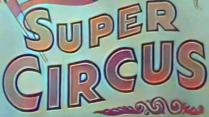 Super Circus (1954)