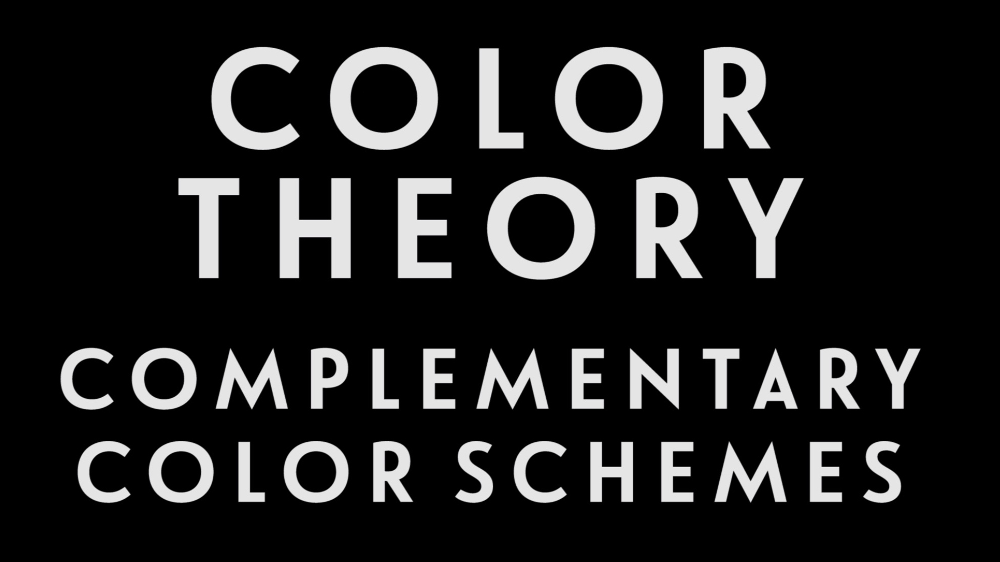 0058 | Color Theory: Complementary Color Schemes