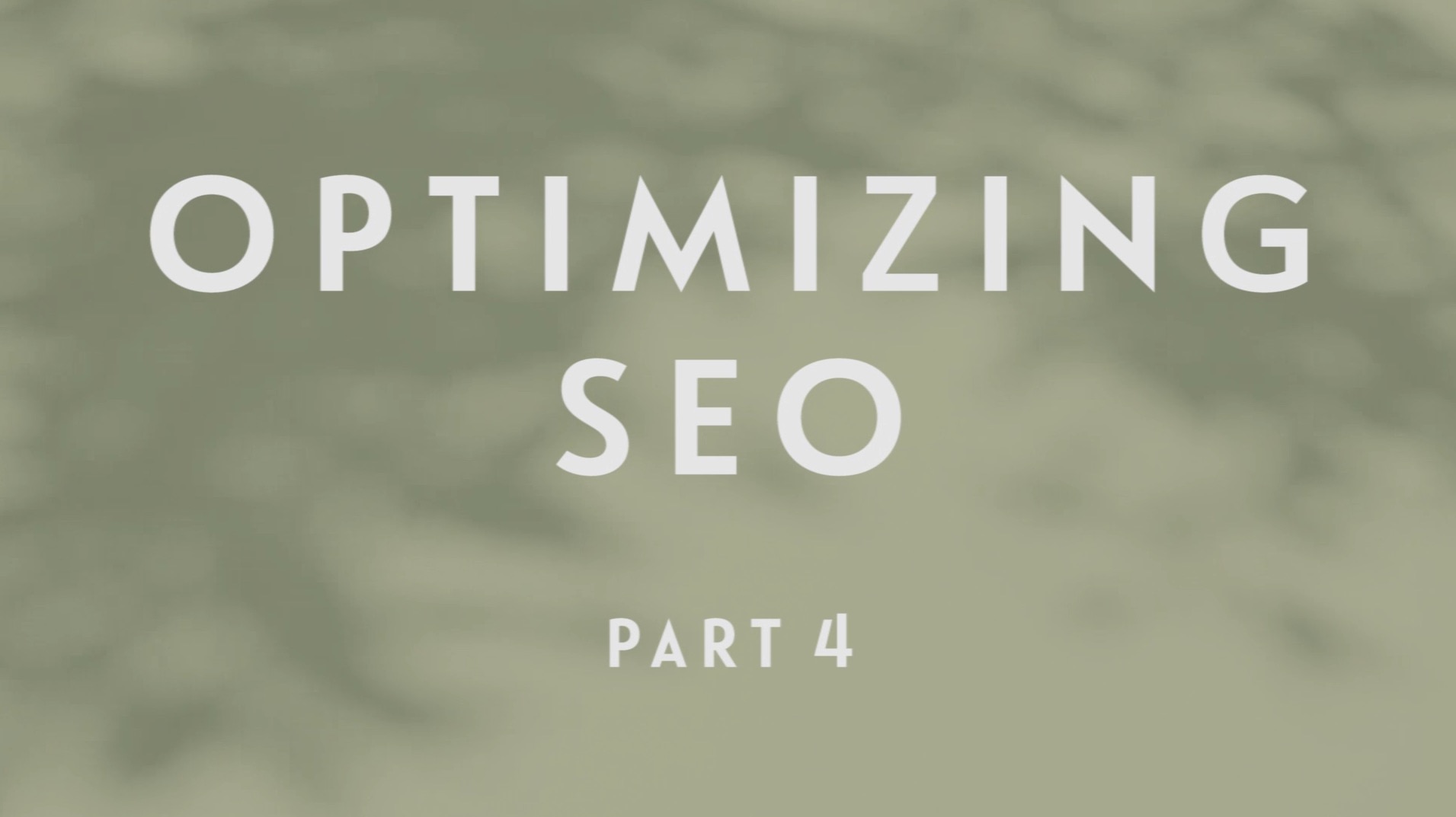 0115 | Optimizing SEO - Part 4