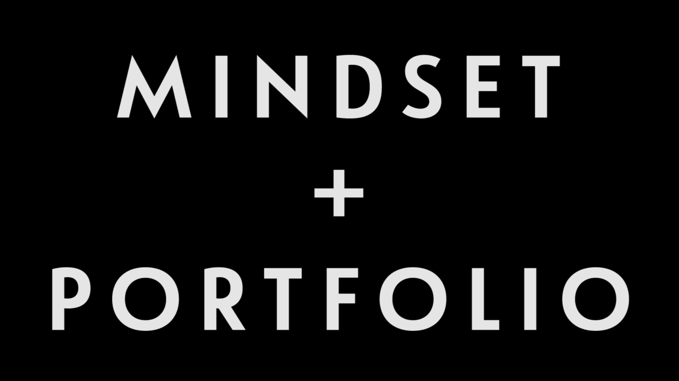 0063 | Mindset & Portfolio