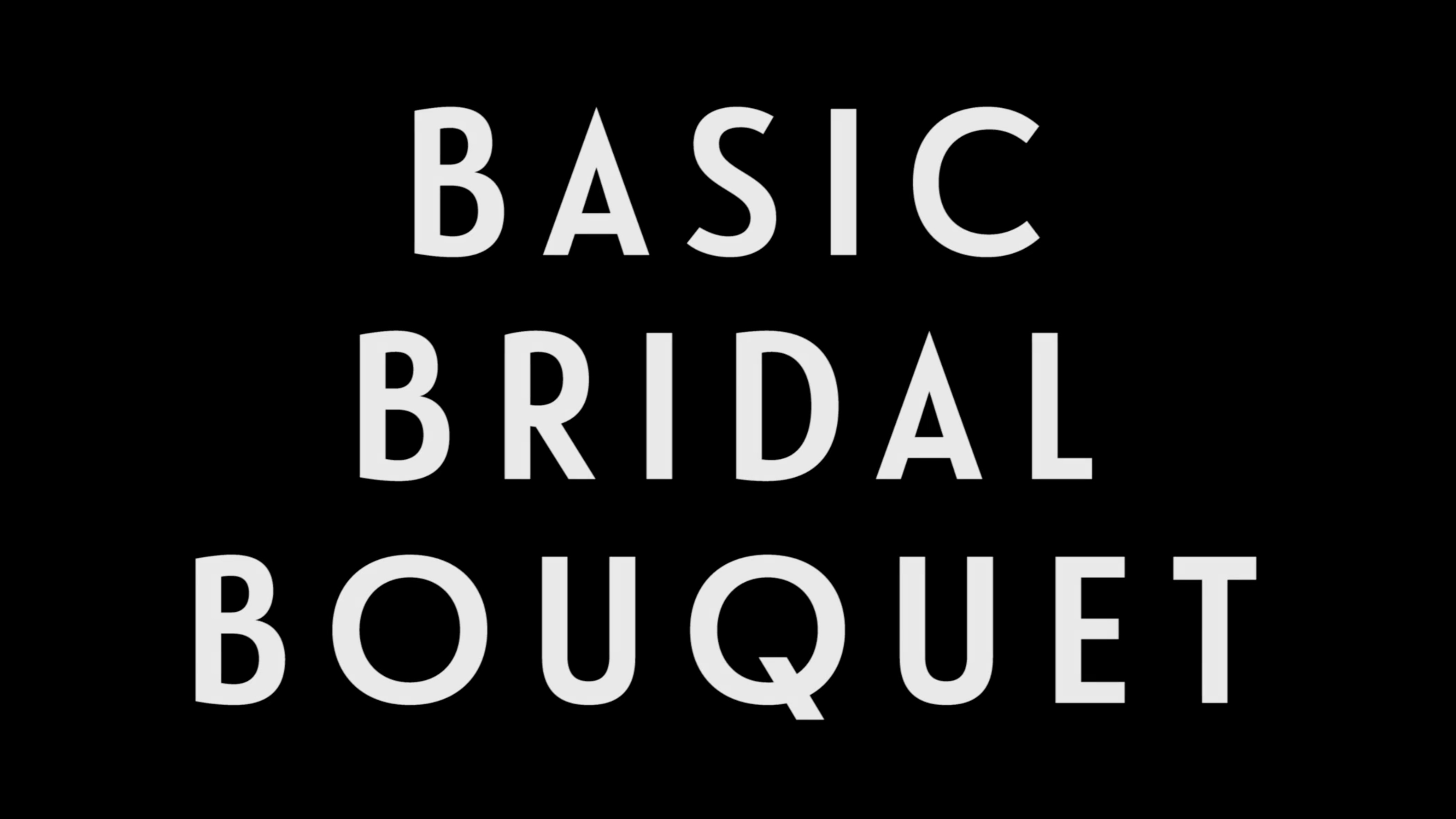 0044 | Basic Bridal Bouquet