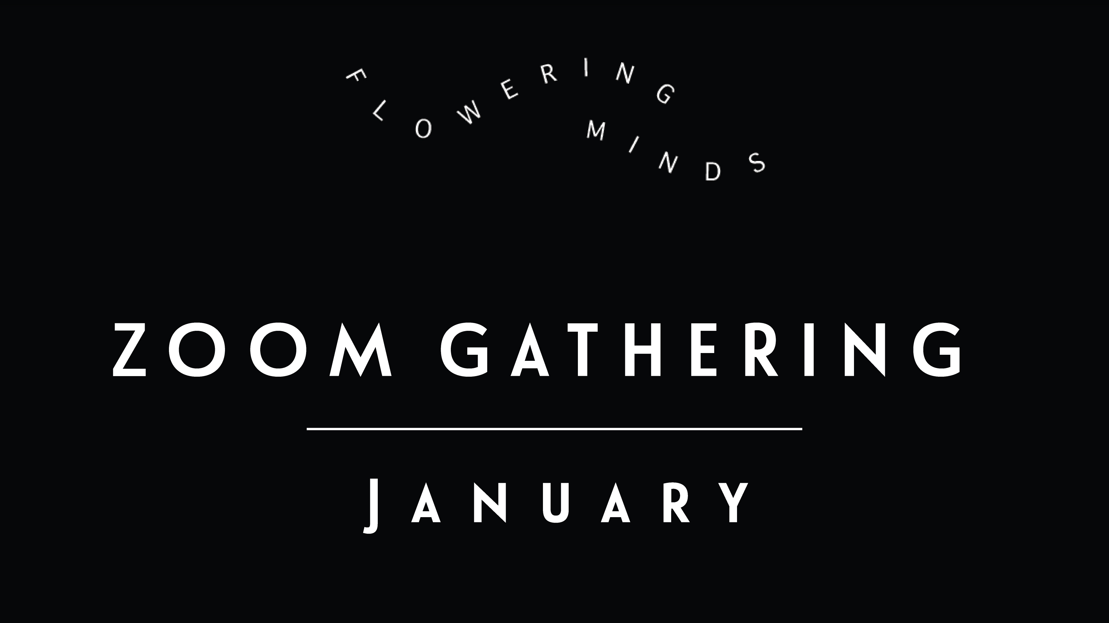 Zoom Gathering | January 2021