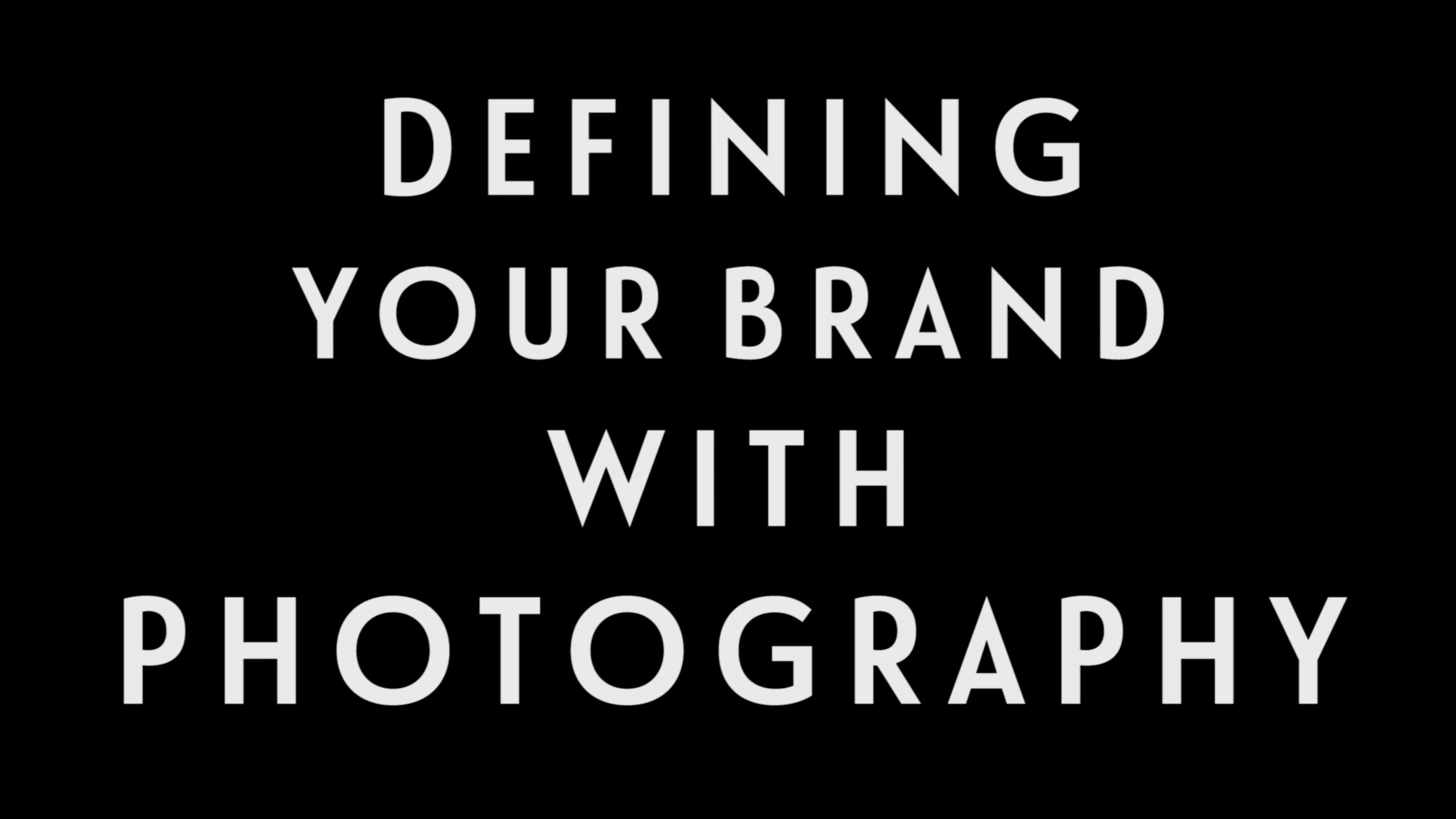 0010 | Defining Your Brand With Photography