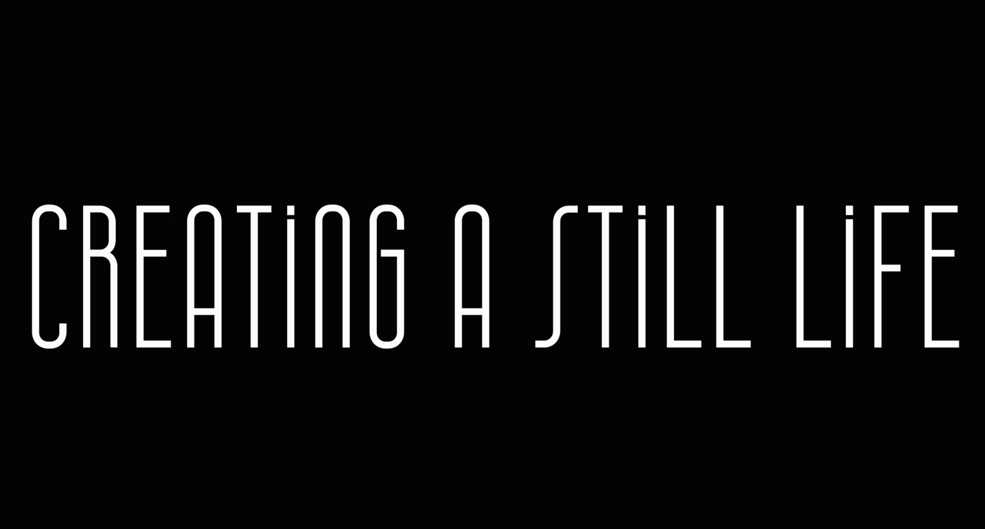 0133 | Creating a Still Life