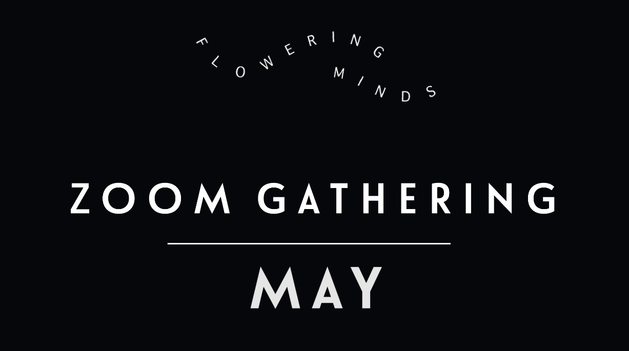 Zoom Gathering | May 2021