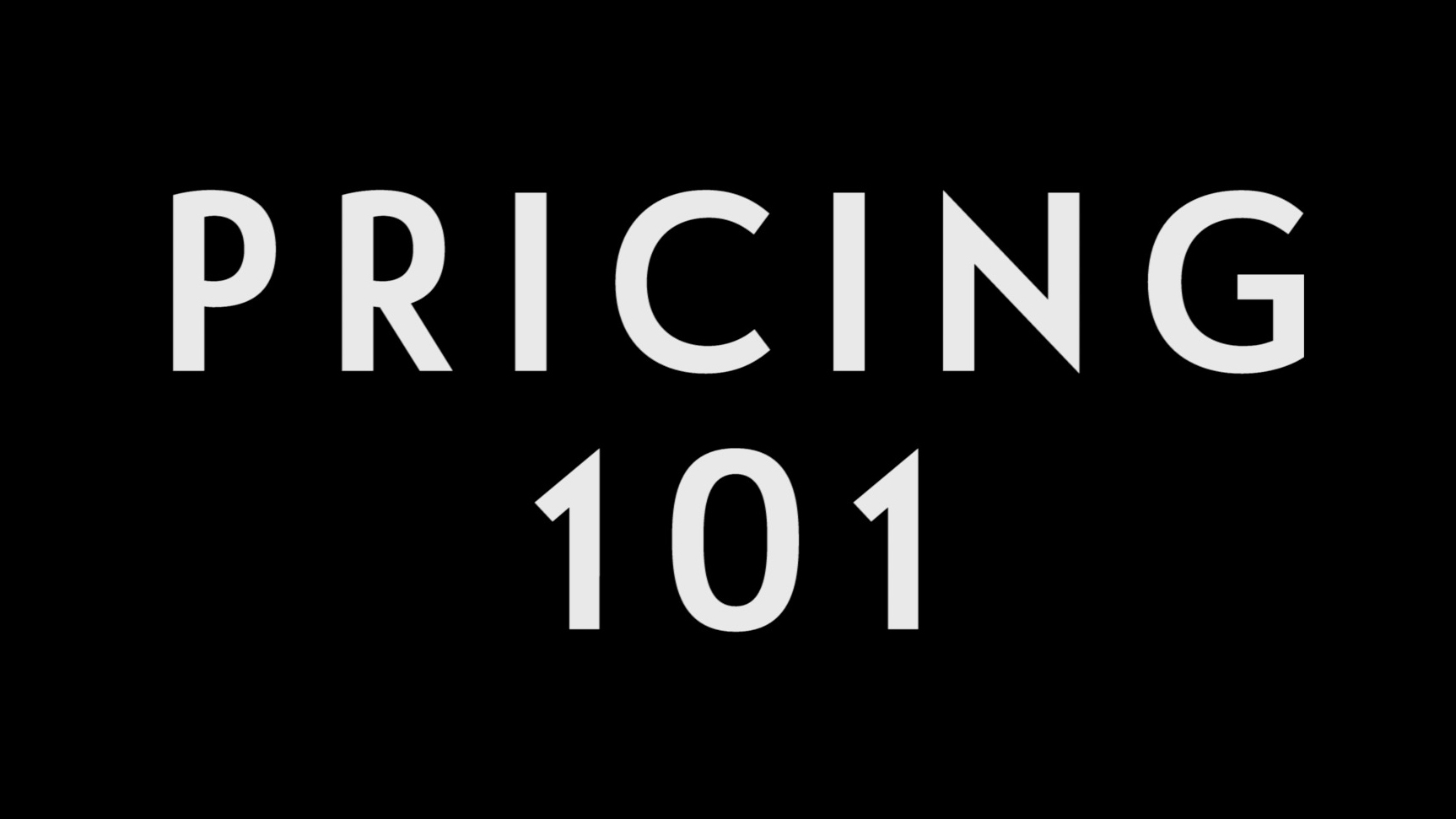 0023 | Pricing 101