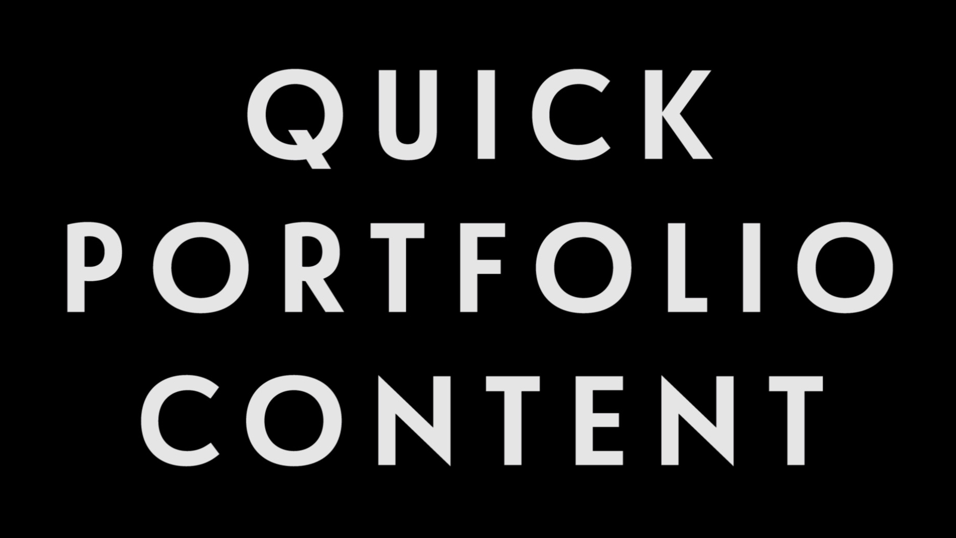 0062 | Quick Portfolio Content