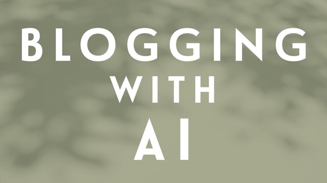 0126 | Blogging With AI