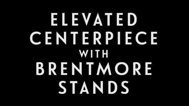 0042 | Centerpiece Design with Brentm...