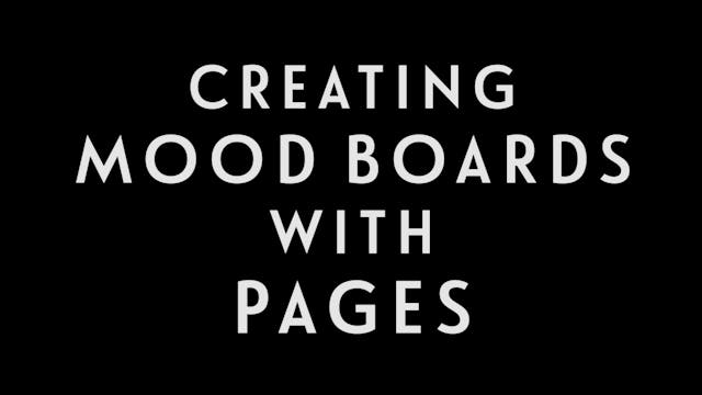 0021 | Creating Mood Boards With Pages