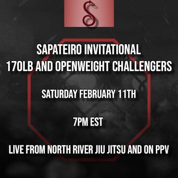 Sapateiro Invitational Open Weight and 170lbs 