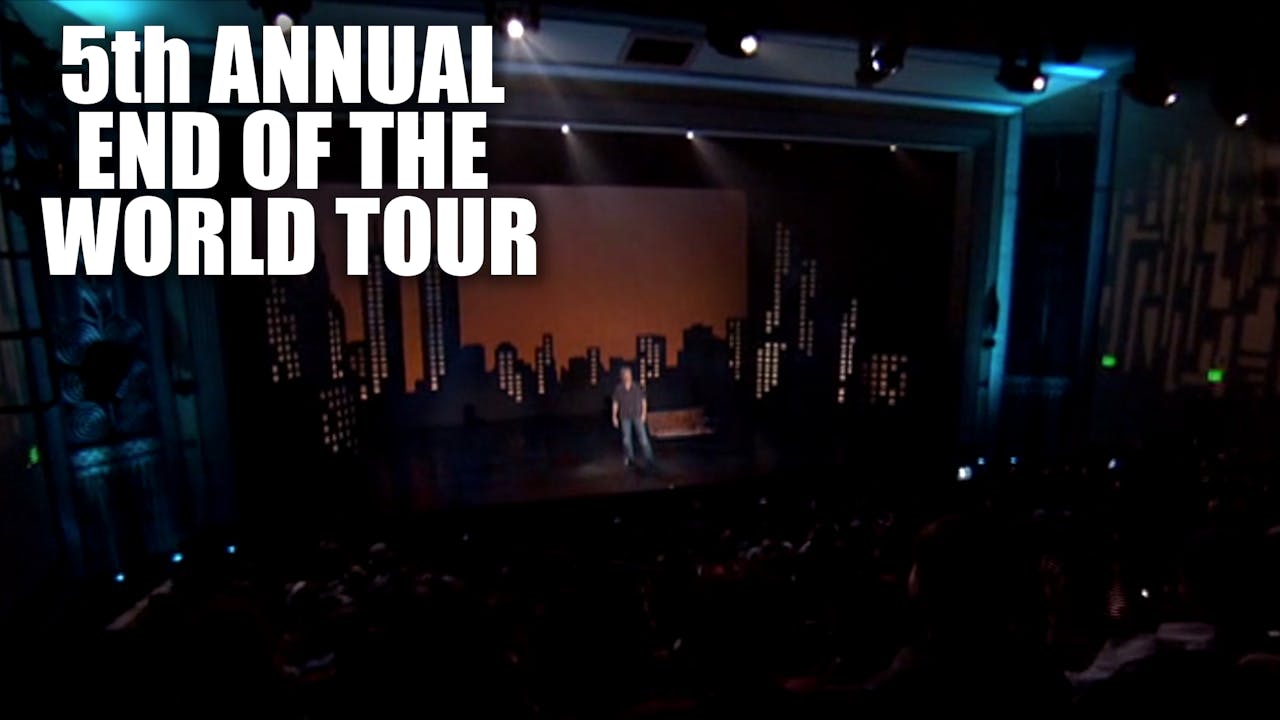 5TH ANNUAL END OF THE WORLD TOUR