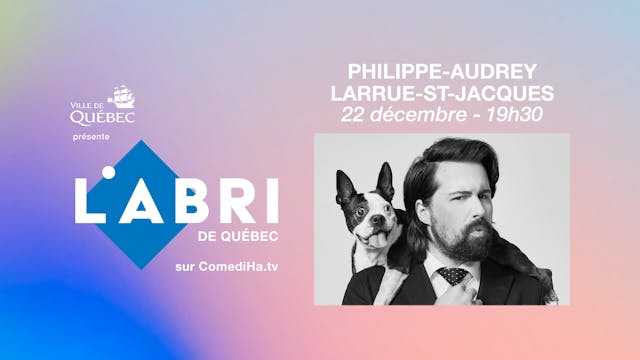 GRATUIT: L'ABRI de Québec - 22 Décembre 2020 (Reprise)