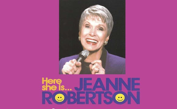 Jeanne Robertson | Here She Is