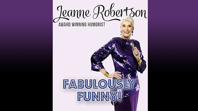 Jeanne Robertson - Fabulously Funny