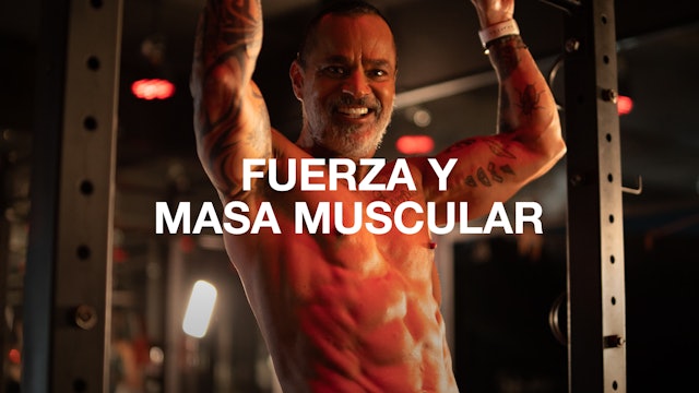 Fuerza y Masa Muscular
