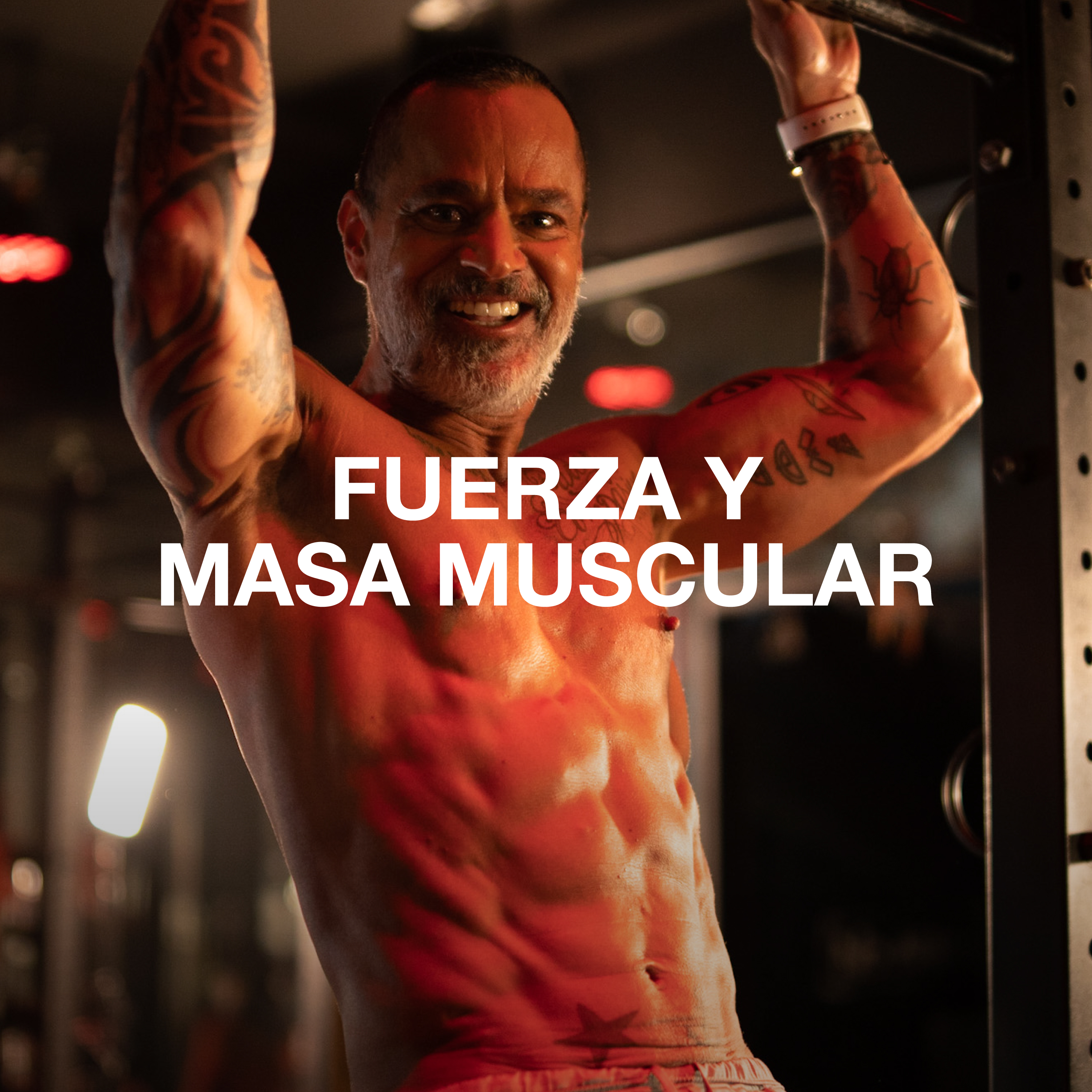 Fuerza y Masa Muscular
