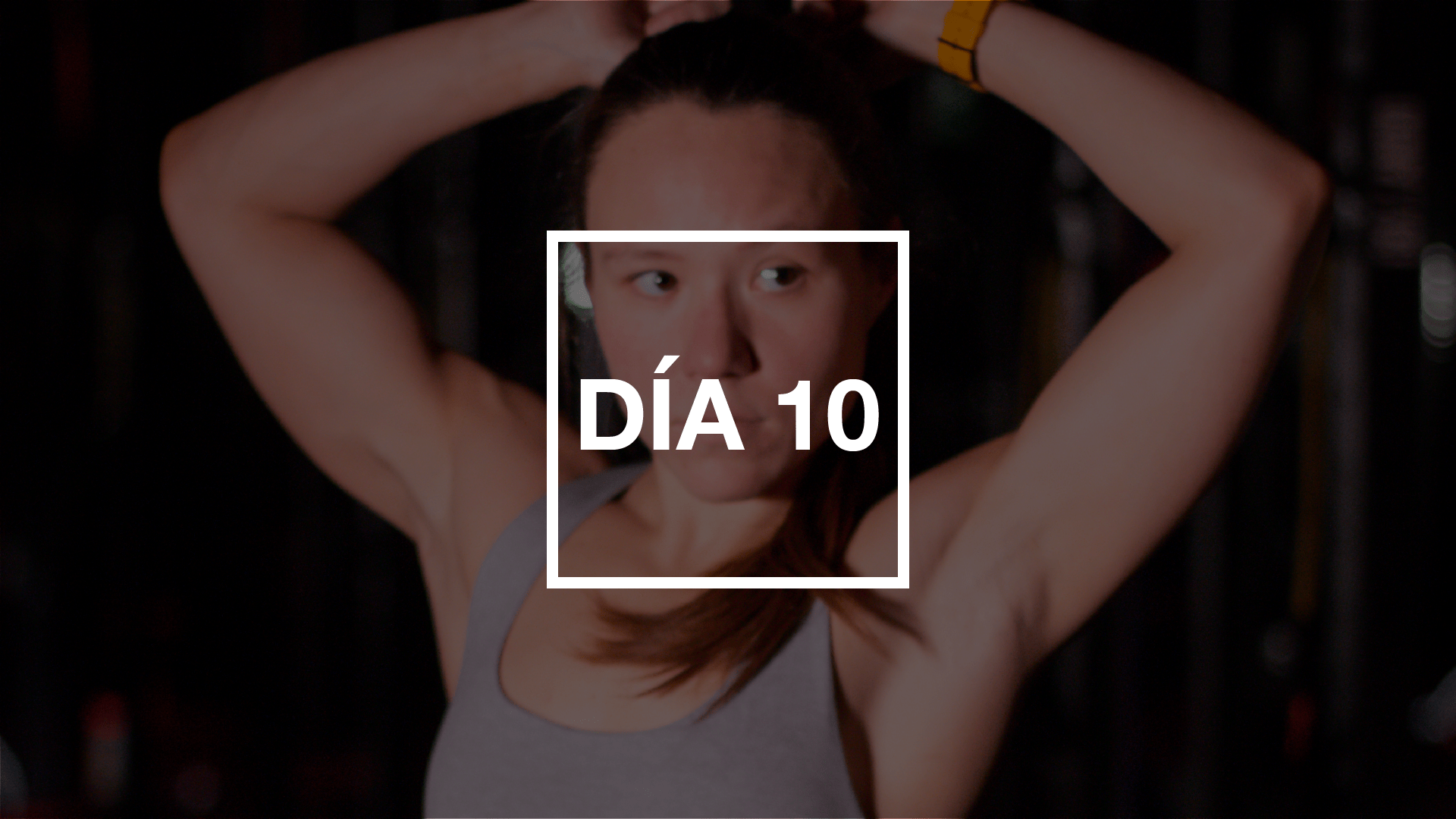 Día 10: Legs & Sweat con Andie