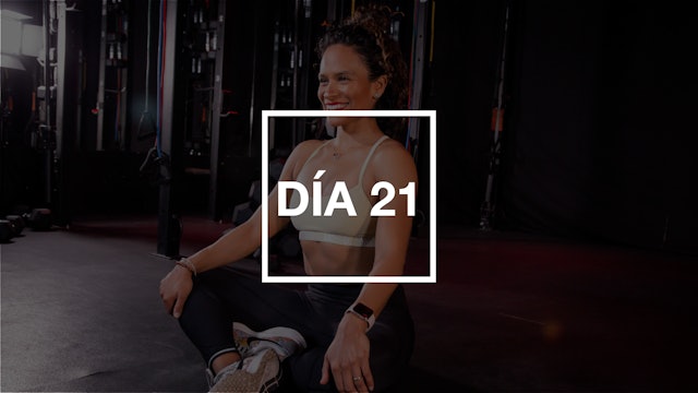 Día 21: Stretch y flexibilidad con Yadira
