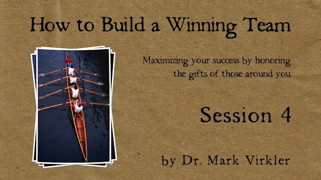 How To Build A Winning Team Session 4