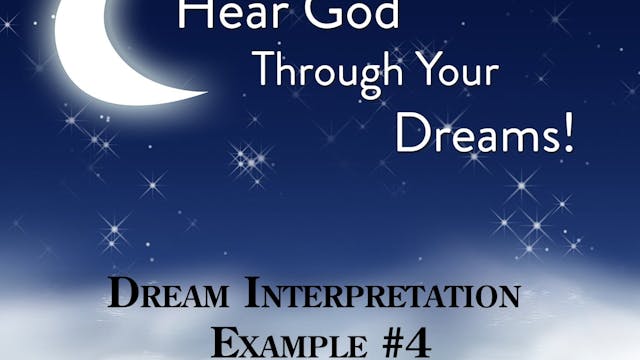 Hear God Through Your Dreams - Sample Dream 4