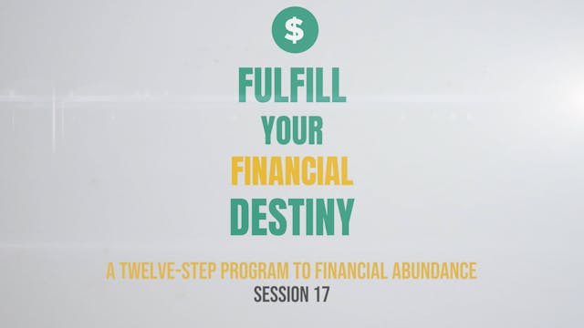 Fulfill Your Financial Destiny - Sess...