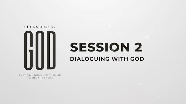 Counseled by God - Session 2 - 35th A...