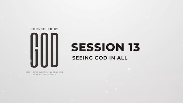 Counseled by God - Session 13 - 35th Anniversary Edition