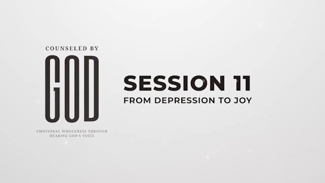 Counseled by God - Session 11 - 35th Anniversary Edition