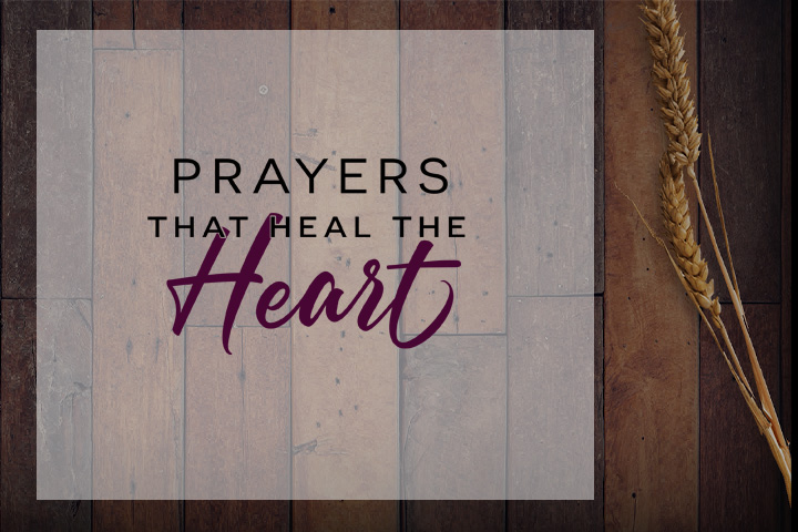 Prayers That Heal the Heart
