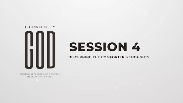 Counseled by God - Session 4 - 35th Anniversary Edition