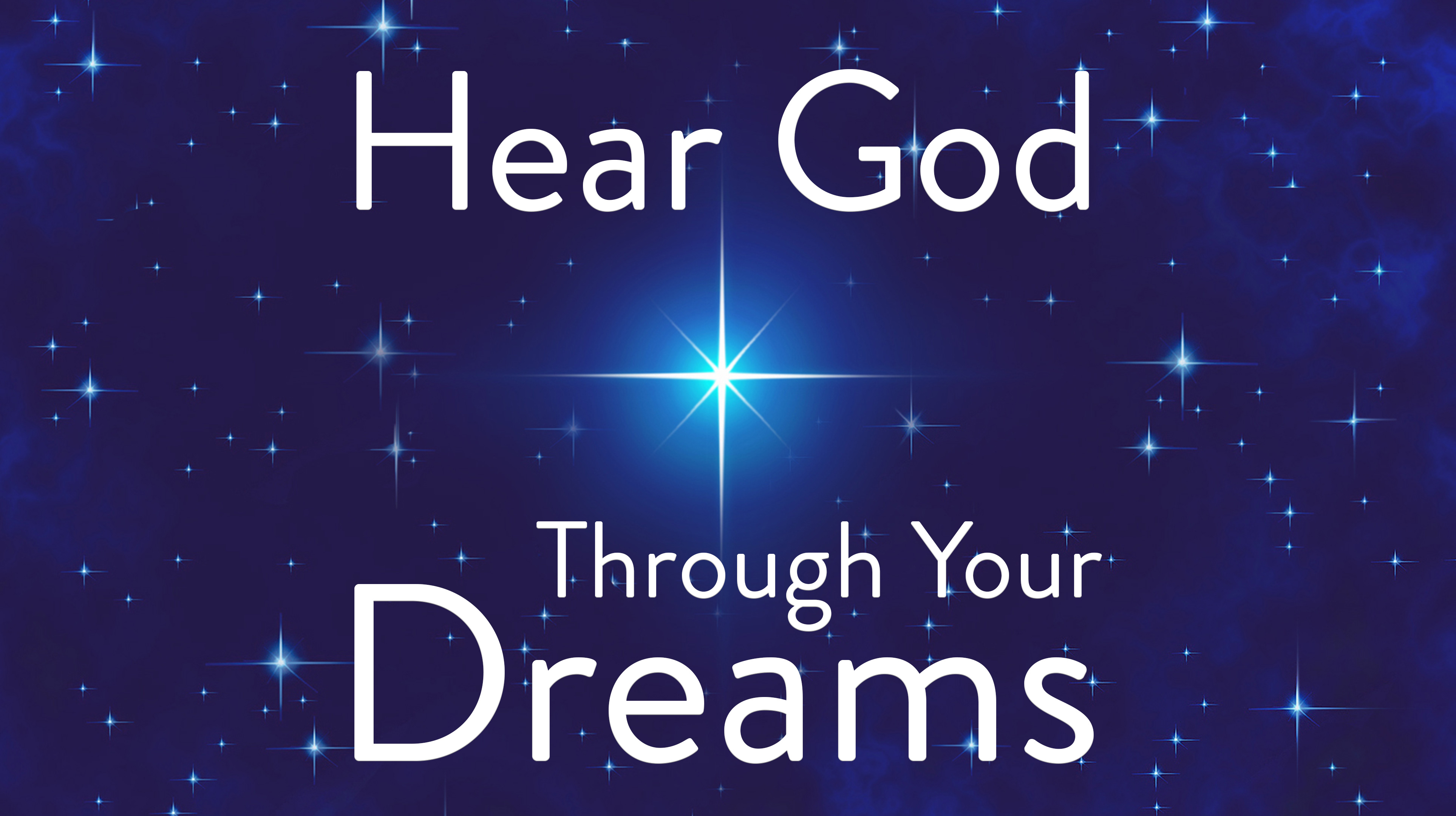 Hear God Through Your Dreams