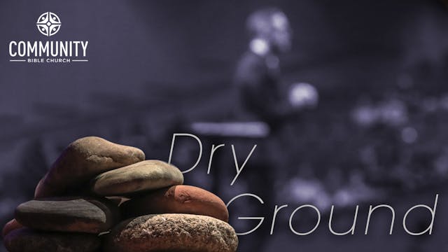 Dry Ground