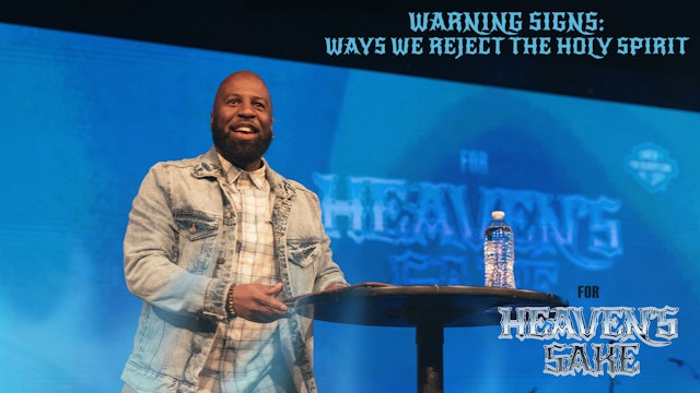 Warning Signs: Ways We Reject the Holy Spirit