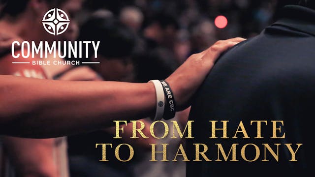 From Hate to Harmony