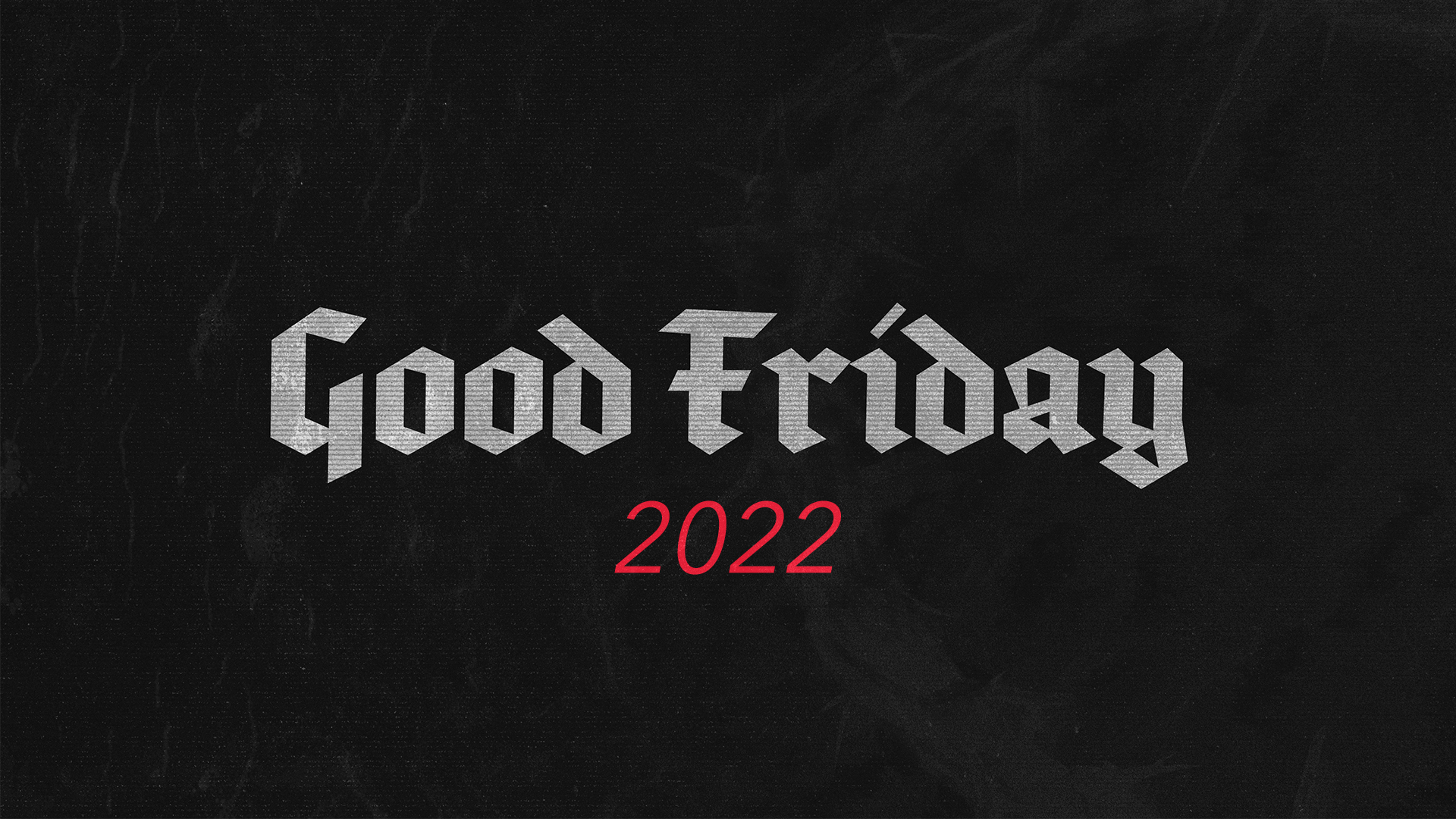 2022 Good Friday Service