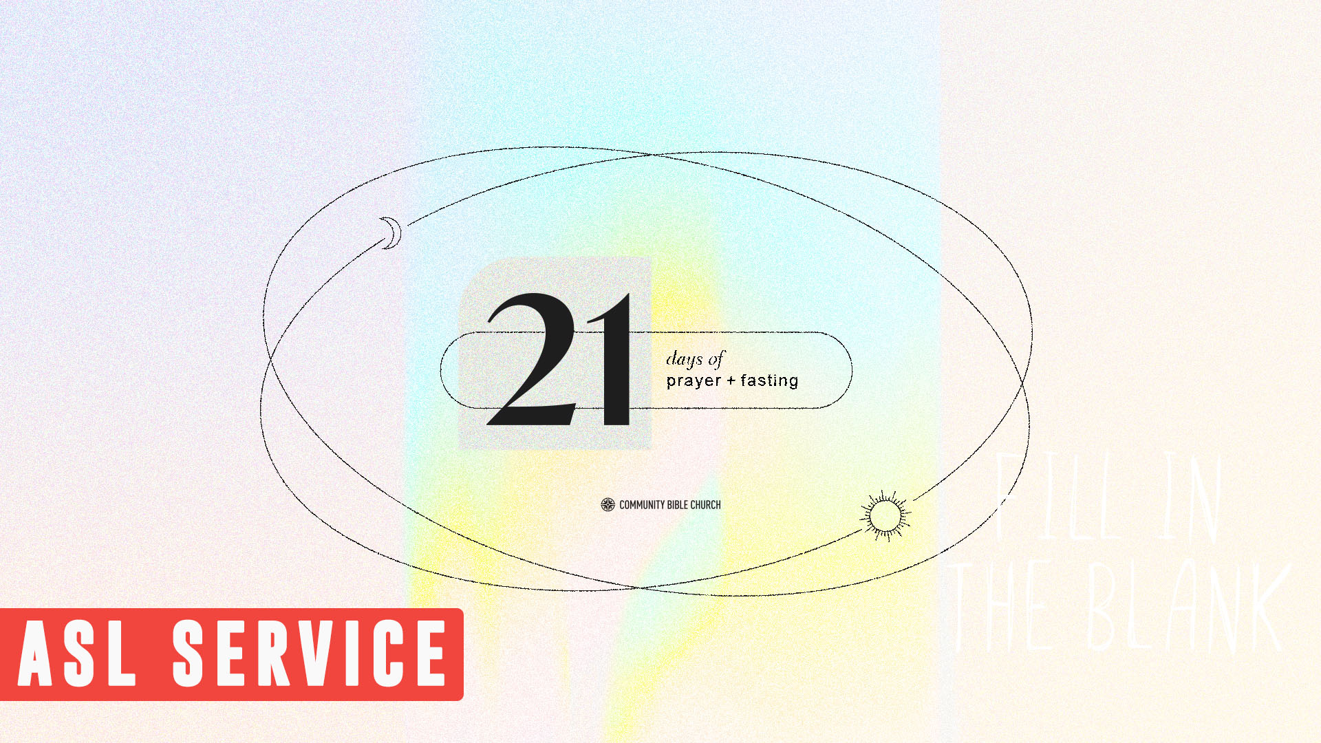 Prayer + Fasting ASL Service